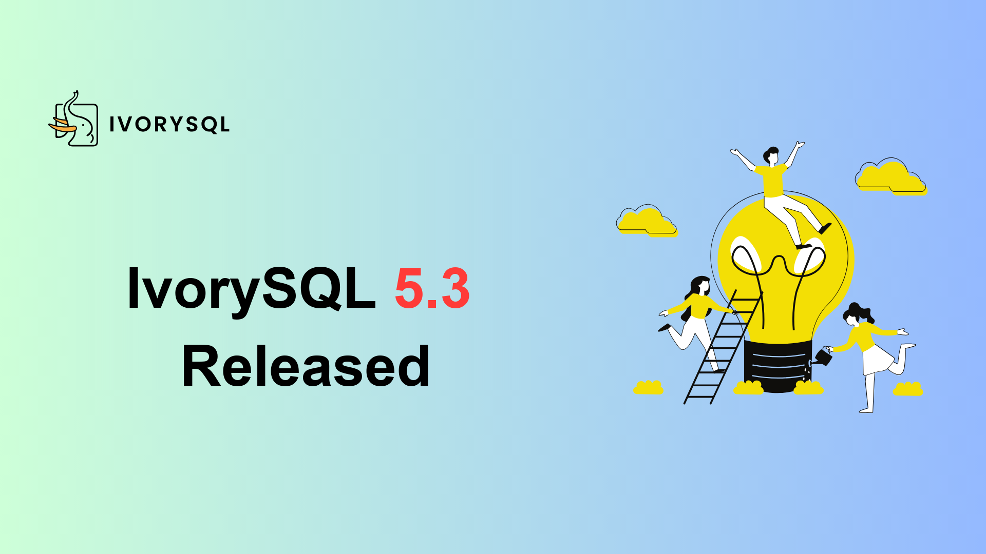 IvorySQL 5.3 Released: Powered by PG 18.3 with Feature Upgrades and Broader Deployment Support